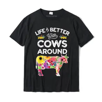 A vida É Melhor Com Vacas em Torno Engraçado Vaca Amante Fazenda Flor T-Shirt Tees Nova Chegando Louco do Algodão de Mens T-Shirt Impressos em 3D